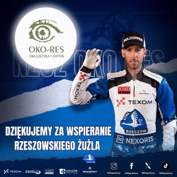 Dziękujemy NZOZ OKO-RES za opiekę i wspieranie rzeszowskiego żużla!