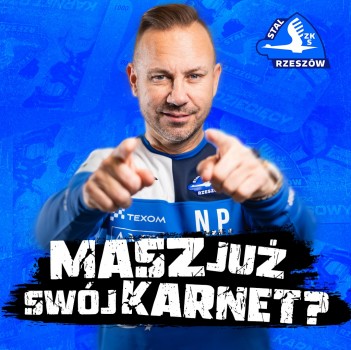 MASZ JUŻ SWÓJ KARNET?