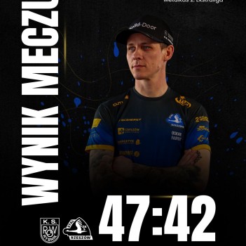 Przegrywamy w Rybniku 47:42