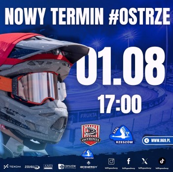 Nowy termin meczu #OSTRZE