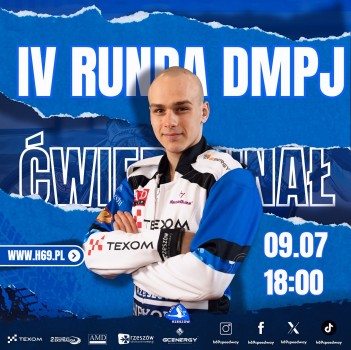 IV runda ćwierćfinałowa DMPJ już 9 lipca w Rzeszowie!
