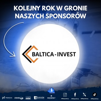 Baltica-Invest jedzie ze Stalą Rzeszów w sezonie 2025!