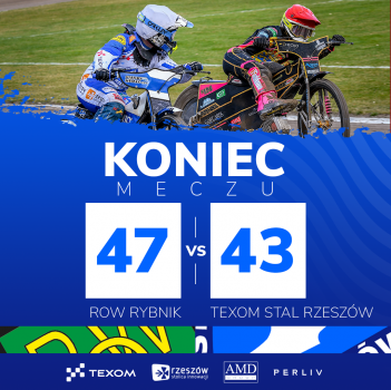 Sparing: ROW Rybnik 47:43 Texom Stal Rzeszów
